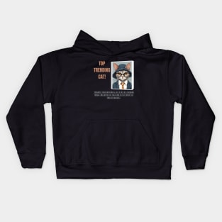 Top Trending Cat! Motivational and Inspirational Quote Kids Hoodie